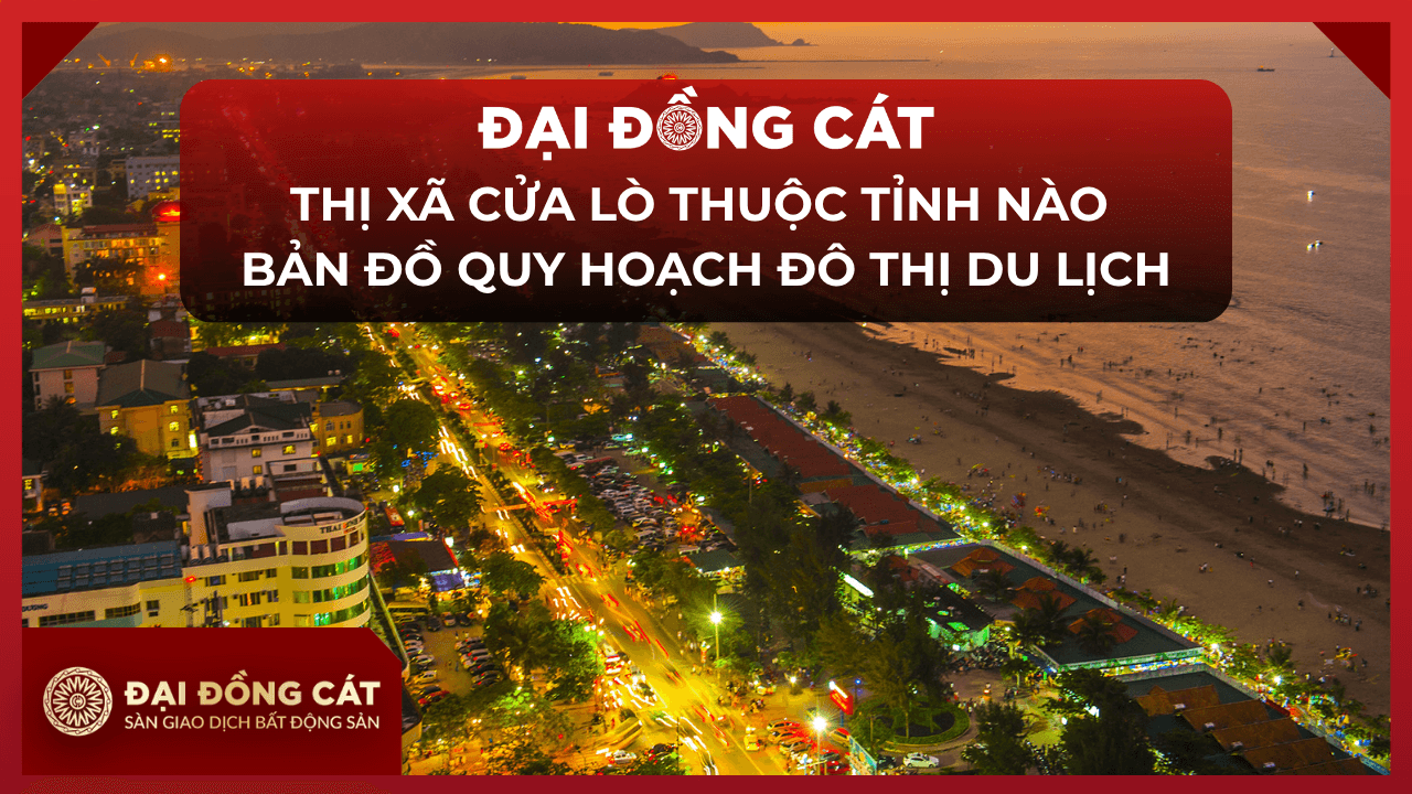 Thị Xã Cửa Lò Thuộc Tỉnh Nào Bản Đồ Quy Hoạch Đô Thị Du Lịch